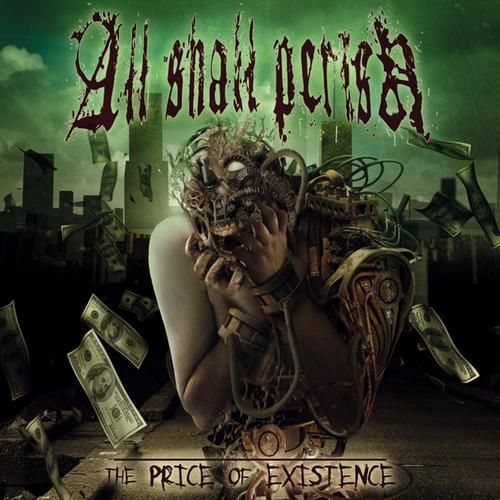 All Shall Perish - Collection (2003-2011) All Shall Perish - Collection (2003-2011)