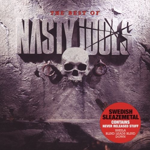 Nasty Idols - Discography (1989-2009)