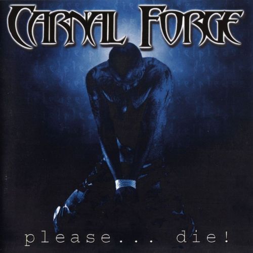 Carnal Forge - Discography (1998-2007)