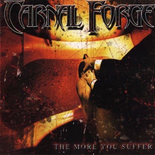 Carnal Forge - Discography (1998-2007)