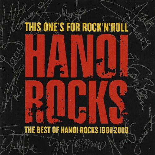 Hanoi Rocks ‎– This One's For Rock'N'Roll - The Best Of Hanoi Rocks (1980-2008)