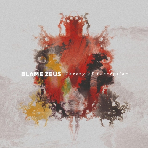 Blame Zeus - Theory of Perception (2017)
