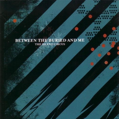 Between the Buried and Me - Discography (2002-2021)