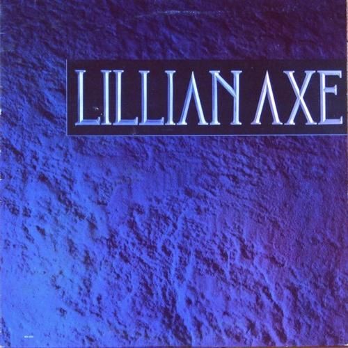 Lillian Axe - Discography (1988-2014)