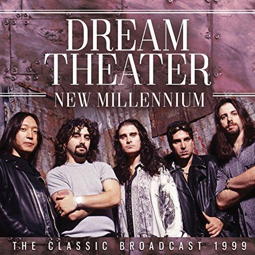 Dream Theater - New Millenium: The Classic Broadcast 1999 (2017)