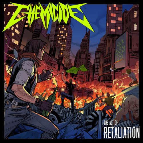 Chemicide - The Act of Retaliation (2017)
