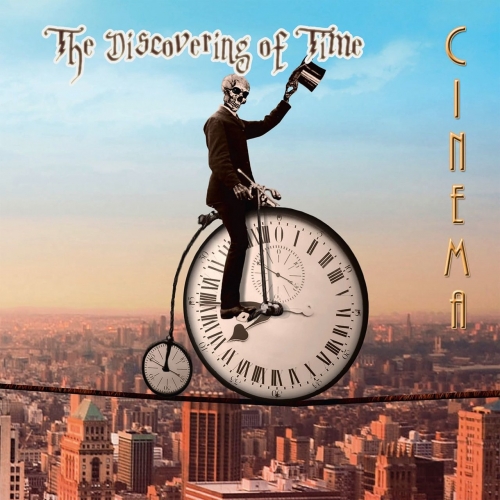 Cinema - The Discovering of Time (2017)