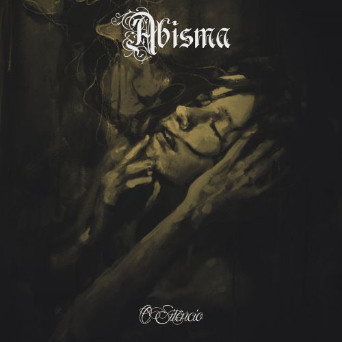 Abisma - O Silêncio (2017)