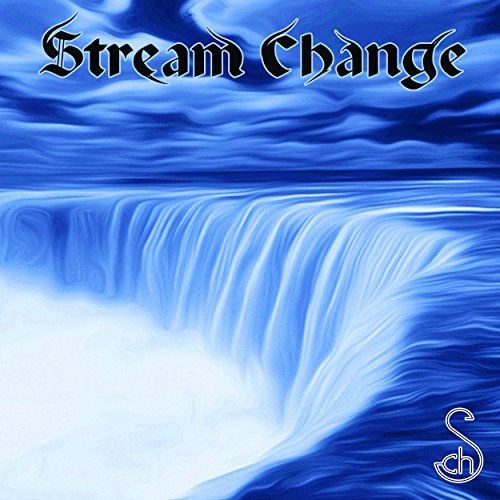Stream Change - Stream Change (2017)