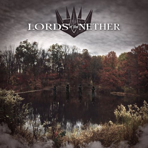 Lords of the Nether - Lords of the Nether (EP) (2017)