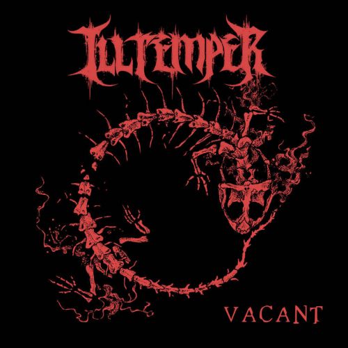 Ill Temper - Vacant (2017)