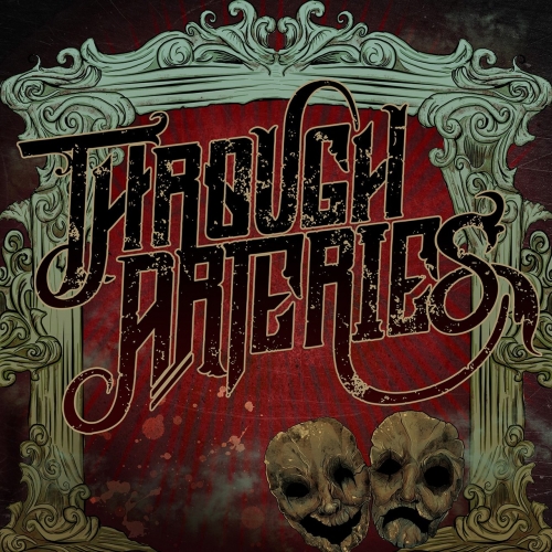 Through Arteries - The Life, Death & Rebirth of... (2017)