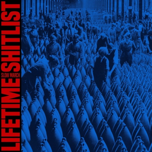 Lifetime Shitlist - Slow March (EP) (2017)