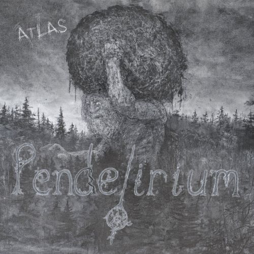 Pendelirium - Atlas (2017)