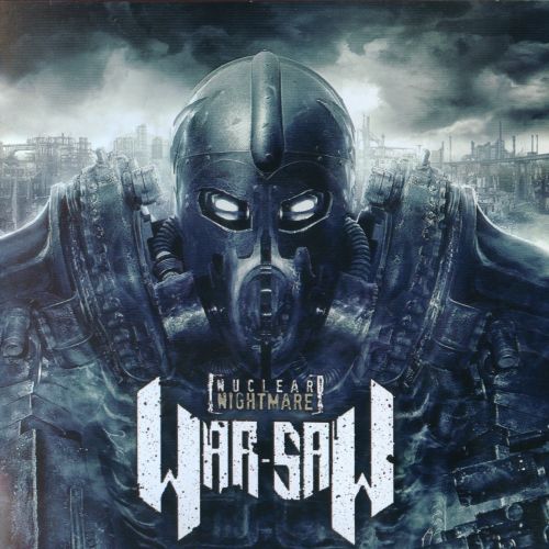 War-saw - Nuclear Nightmare (2013)