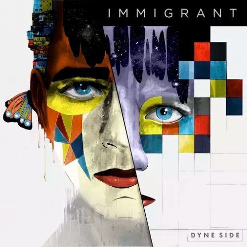 Dyne Side - Immigrant (2017)
