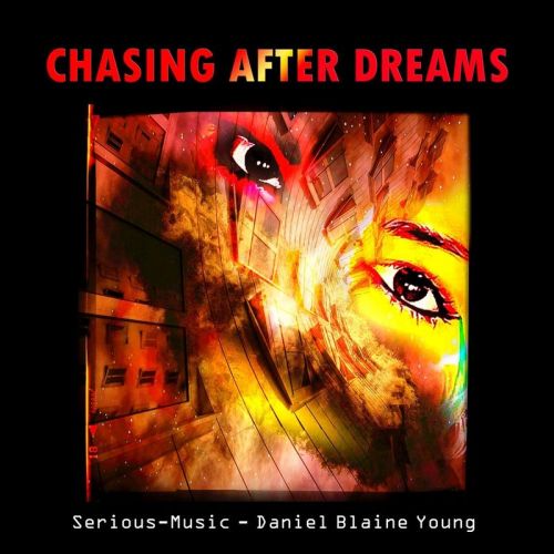 Serious-Music - Chasing After Dreams (2017)