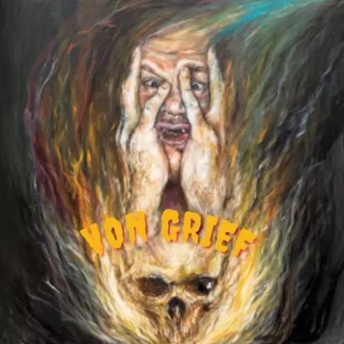Von Grief - Von Grief (2017)