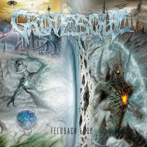 Grotesque - Feedback Loop (2017)
