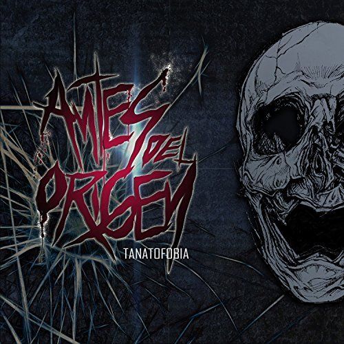 Antes del Origen - Tanatofobia (2017)