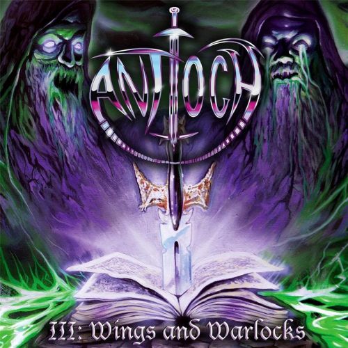 Antioch - Antioch III: Wings and Warlocks (2017)