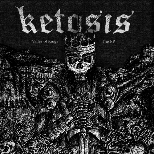 Ketosis - Valley of Kings (EP) (2017)