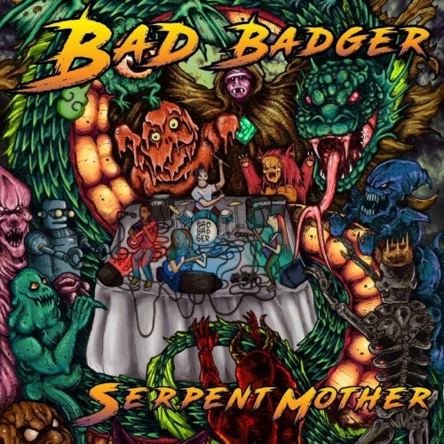 Bad Badger - Serpent Mother (2017)