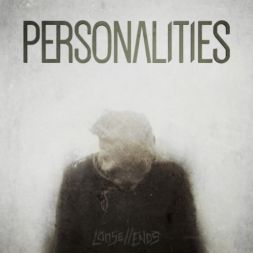 Personalities - Loose Ends (EP) (2017)