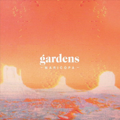 Gardens - Maricopa (2017)