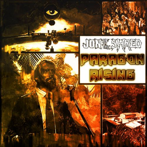 Jon of the Shred - Paragon Rising (2017)