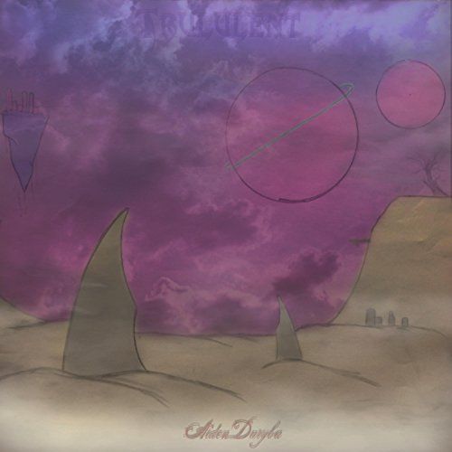 Aiden Duryba - Truculent (2017)