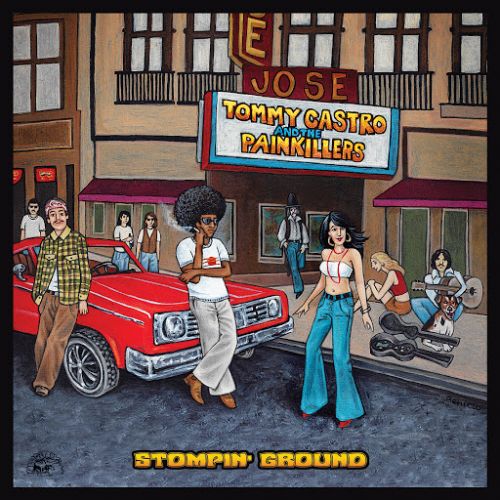Tommy Castro & The Painkillers - Stompin' Ground (2017)