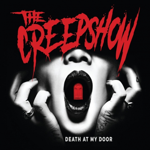 The Creepshow - Death at My Door (2017)