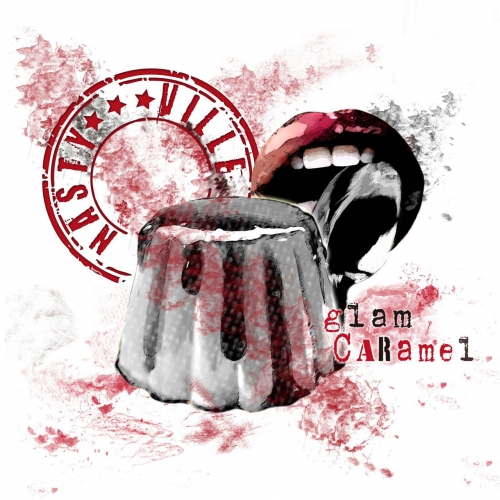 Nastyville - Glam Caramel (2017)