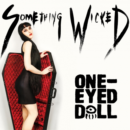One-Eyed Doll - Something Wicked (EP) (2017)