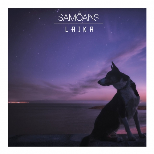 Samoans - Laika (2017)