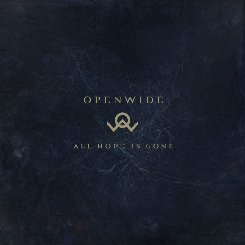 Openwide - All Hope Is Gone (2017)