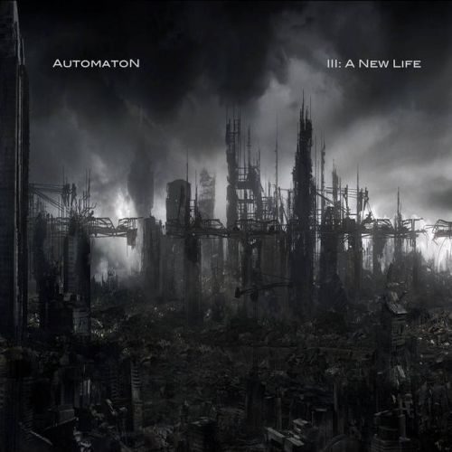 AutomatoN - III: A New Life (2017)