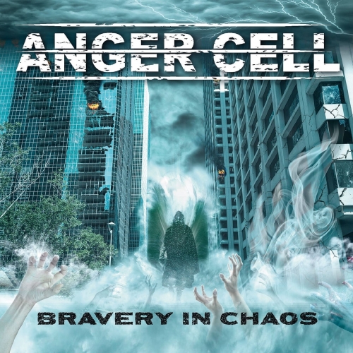 Anger Cell - Bravery In Chaos (EP) (2017)