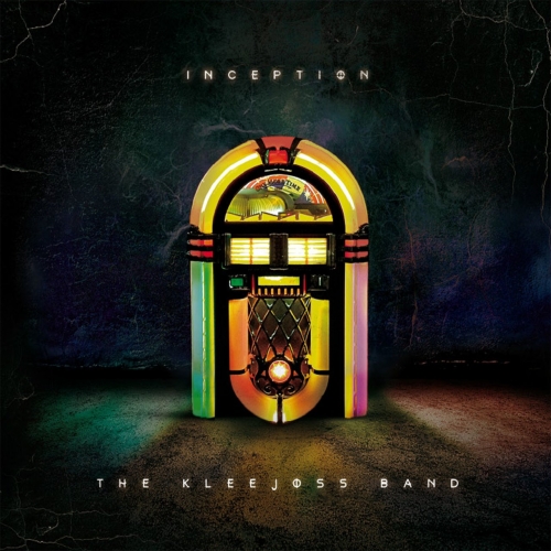 The Kleejoss Band - Inception (2017)