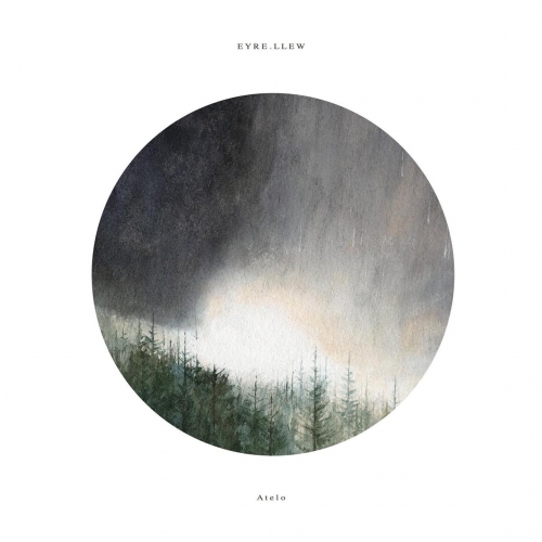 Eyre Llew - Atelo (2017)