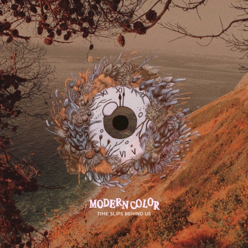 Modern Color - Time Slips Behind Us (2017)