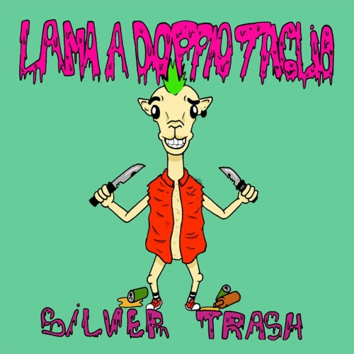 Silver Trash - Lama A Doppio Taglio (2017)