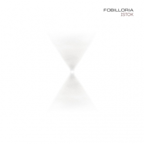 Fobilloria - Istok (2017)
