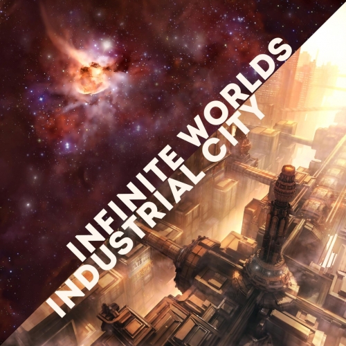 Infinite Worlds - Industrial City (2017)