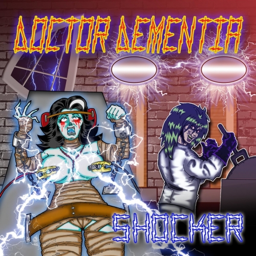 Doctor Dementia - Shocker (2017)