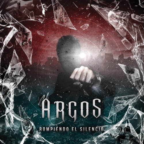 Argos - Rompiendo el Silencio (2017)