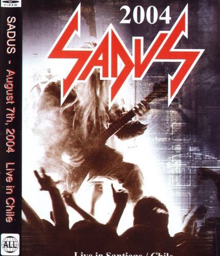 Sadus - Live in Santiago (2004) (DVD5)