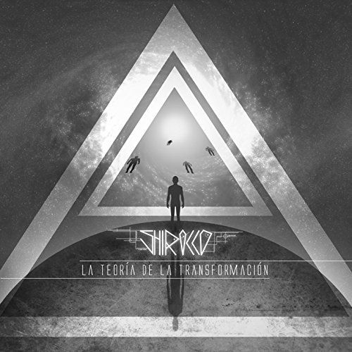 Shirocco - La Teria de la Transformacion (2017)