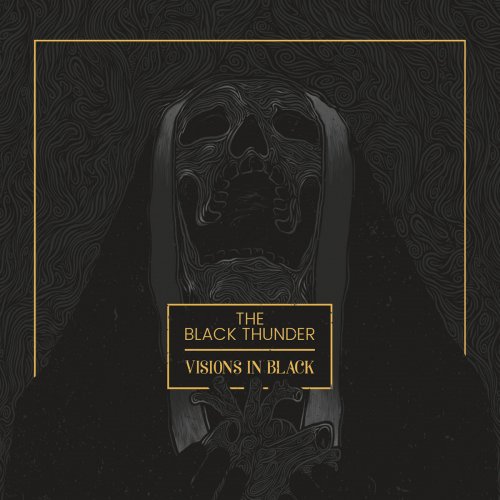 The Black Thunder - Visions in Black (2017)